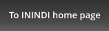 To ININDI home page