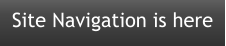 Site Navigation is here